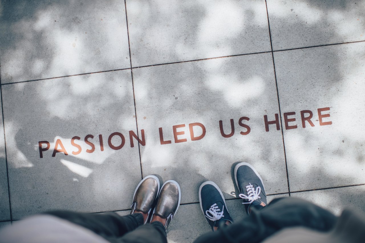 'Passion led us here' written on the pavement